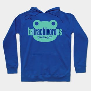 Batrachivorous  - Frog Eating Hoodie